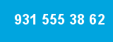 931 555 38 62